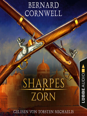 cover image of Sharpes Zorn--Sharpe-Reihe, Teil 11